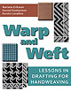 Warp and Weft Warp and Weft